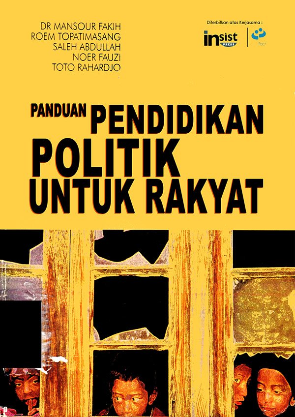Panduan Pendidikan Politik untuk Rakyat_ INSIST 1999