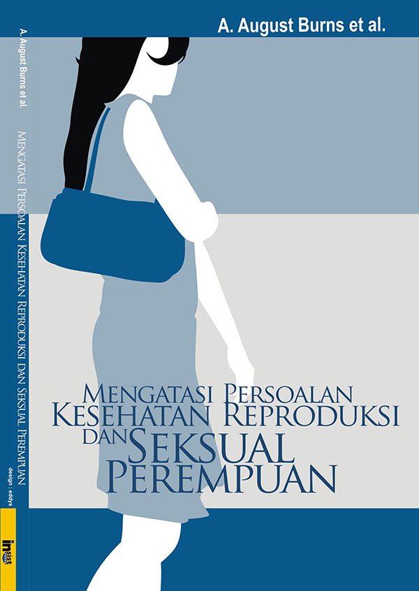 Mengatasi Persoalan Kesehatan Reproduksi