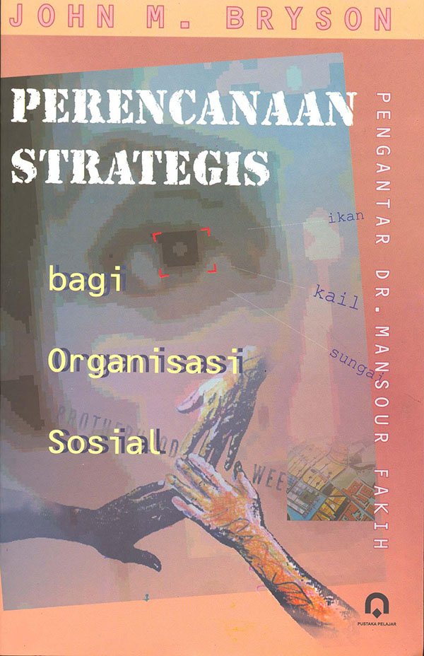 Perencanaan Strategis bagi Organisasi Sosial-1999