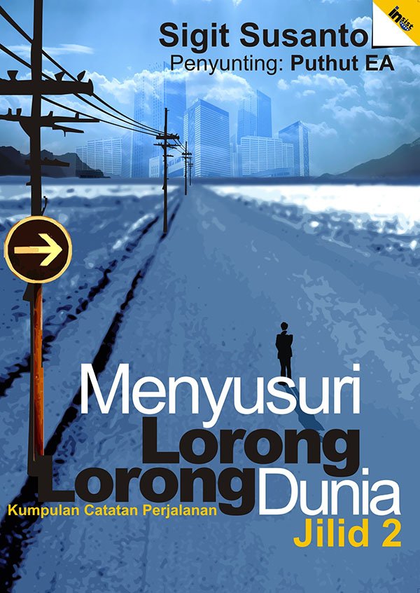 Menyusuri Lorong Dunia Jilid II 2008
