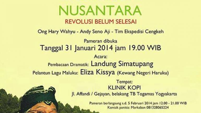 Pameran Cengkeh Nusantara: Revolusi Belum Selesai