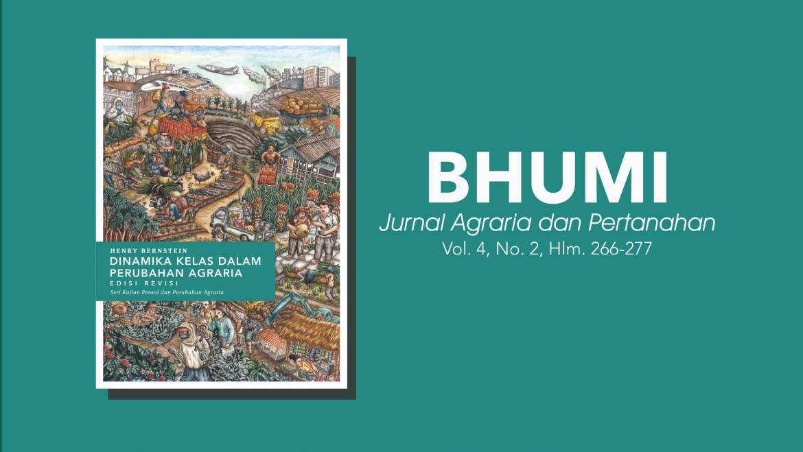 “KOLONIALISME DAN KAPITALISME: FENOMENA GLOBAL YANG TERUS BERULANG DALAM PROSES PERUBAHAN AGRARIA”