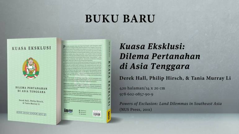 Kuasa Eksklusi: Dilema Pertanahan di Asia Tenggara