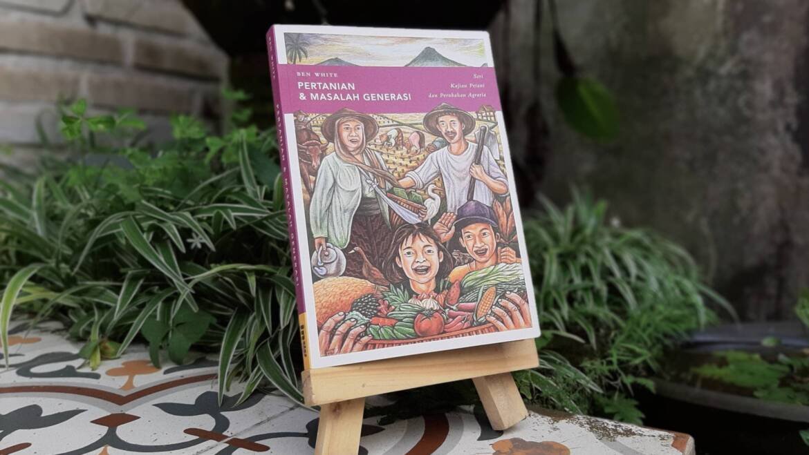 Prakata Pertanian & Masalah Generasi